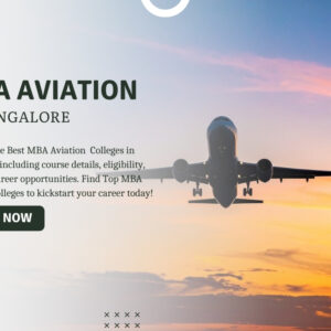 MBA Aviation Colleges in Bangalore
